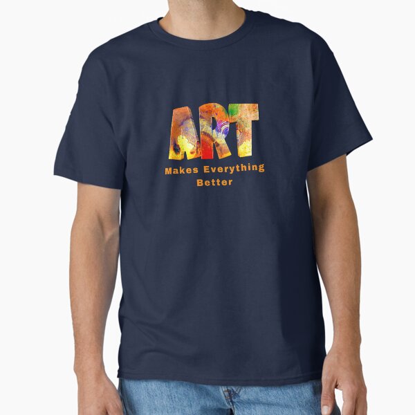 Item preview, Art Makes Everything Better designed and sold by artistoutfitter.