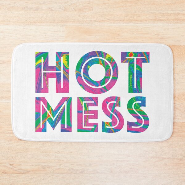 Item preview, Hot Mess designed and sold by OutOfNowhere.