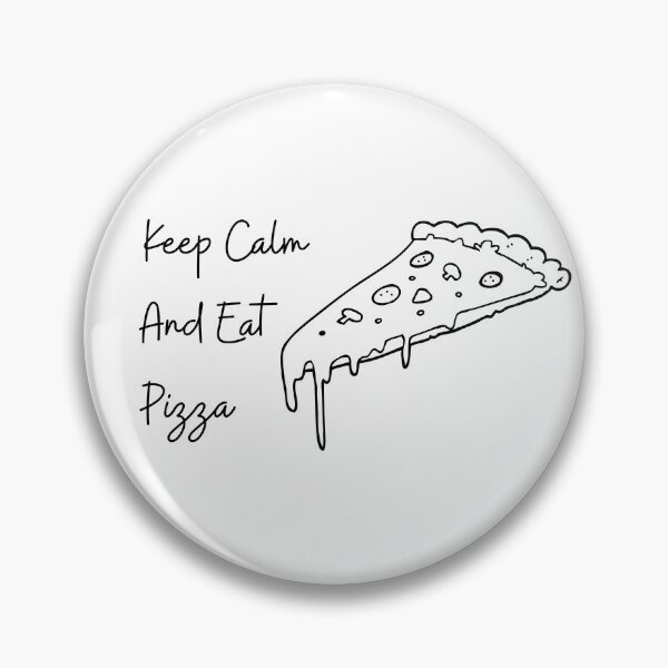Item preview, Keep Calm And Eat Pizza designed and sold by HasnaanMohsin.