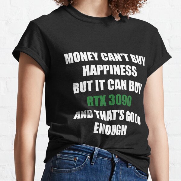 Rtx3090 T-Shirts for Sale | Redbubble