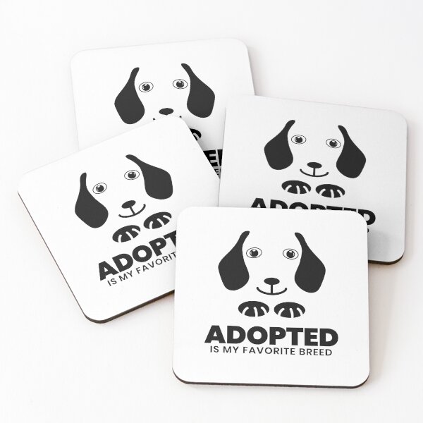 Item preview,  Adopted Is My Favorite Breed designed and sold by sam0471.