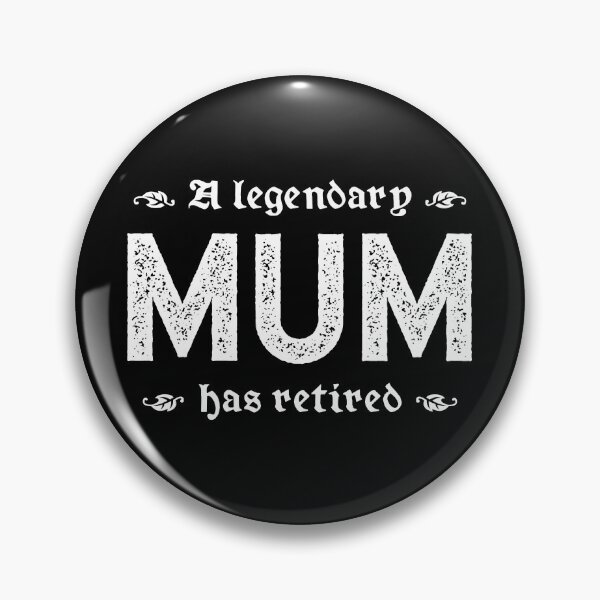 Artikelvorschau, Eine legendäre Mutter geht in den Ruhestand entworfen und verkauft von TimespunThreads.