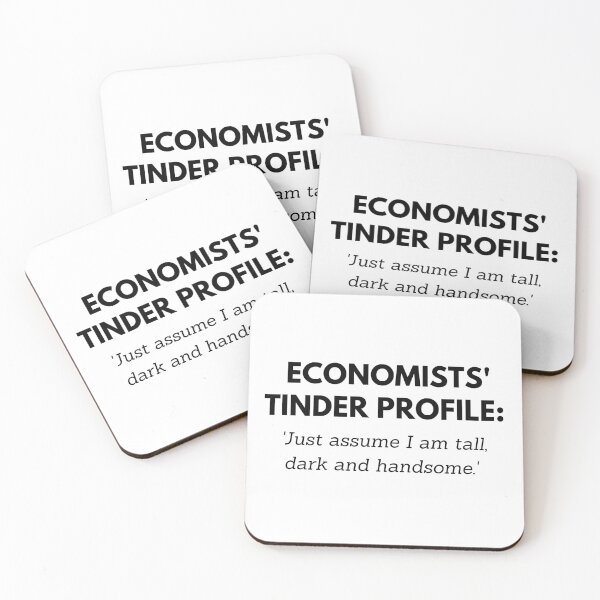 Item preview, Economist humor about economic models and economics assumptions on Tinder, Dating world econ economist jokes designed and sold by ECONTSHIRTS.