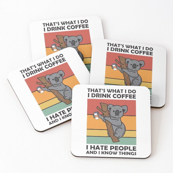 Item preview, That's What I Do Funny Coffeeholic Koala Bear  designed and sold by TH3--DESIGNER.