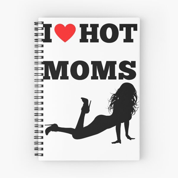 Item preview, I love hot moms designed and sold by MrX1920.