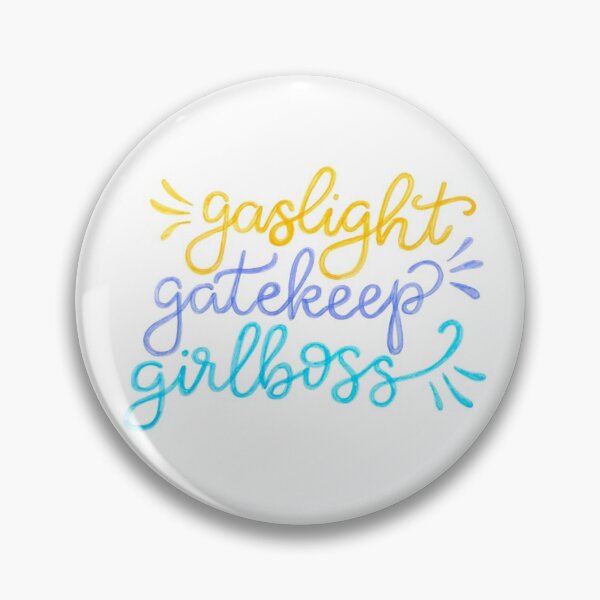 Item preview, gaslight gatekeep girlboss designed and sold by isillustrated.