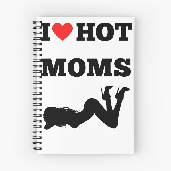 Item preview, I love hot moms designed and sold by MrX1920.