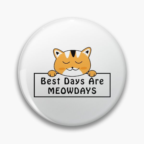 Item preview, Best Days are Meowdays designed and sold by Asa-design.