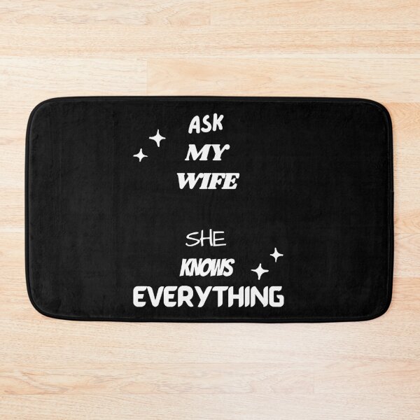 Item preview, Ask My Wife She Knows Everything designed and sold by CherryDamzel.
