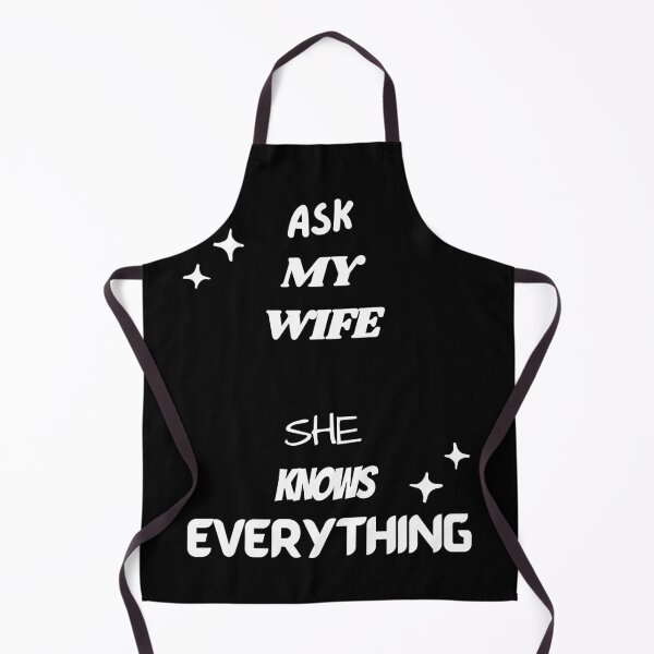 Item preview, Ask My Wife She Knows Everything designed and sold by CherryDamzel.