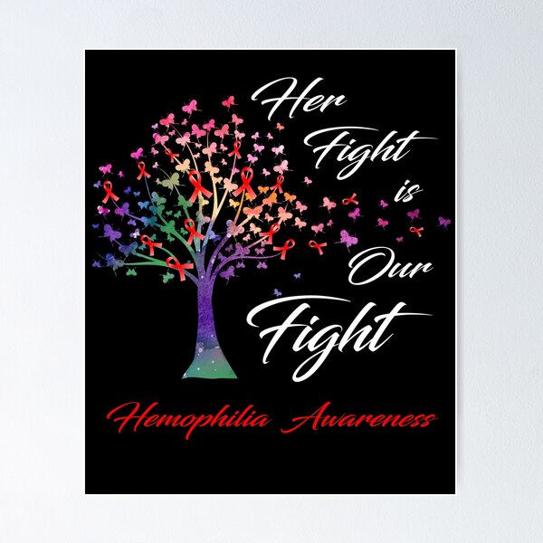 Item preview, Her Fight Is Our Fight Hemophilia Awareness designed and sold by Gillosina.
