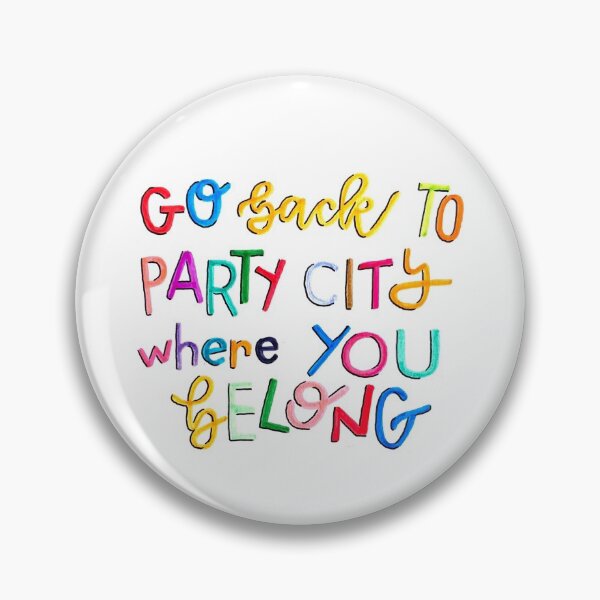 Item preview, go back to party city where you belong designed and sold by isillustrated.