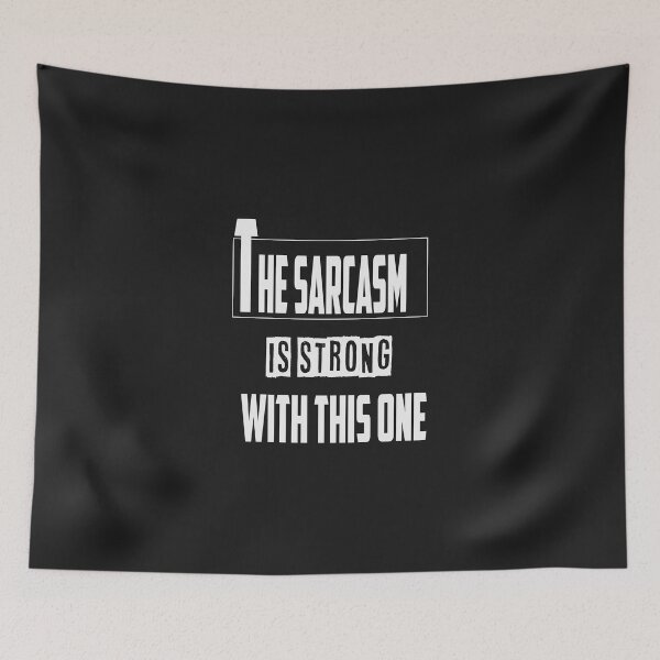 Item preview, The Sarcasm is Strong with this One Classic T-Shirt designed and sold by smart Mahdi.