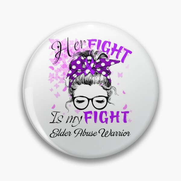 Item preview, Her Fight Is My Fight Elder Abuse Warrior designed and sold by rechardtee.