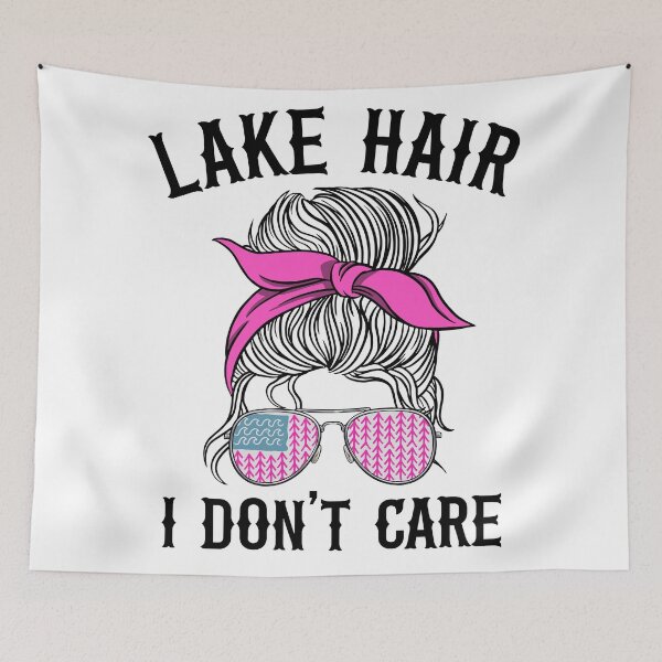 Item preview, Lake Hair I Don't Care Funny Lake Life designed and sold by Stronzi.