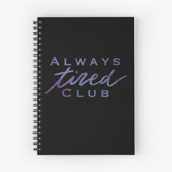 Item preview, Always tired club sleep designed and sold by Cedarrue.