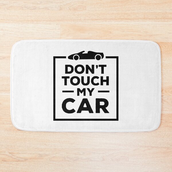 Item preview, Don't Touch My Car (Black) designed and sold by FilipeFerreira.