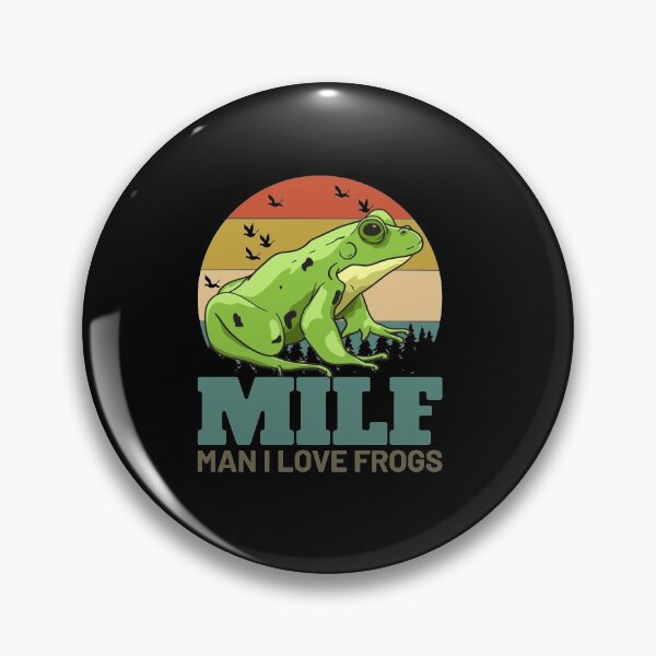Item preview, MILF Man I Love Frogs designed and sold by Djoness.