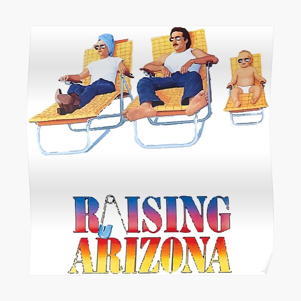 Raising Arizona Posters Redbubble