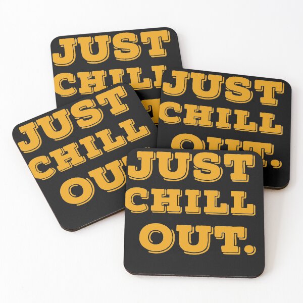 Item preview, Just Chill Out  designed and sold by Simple2simple.