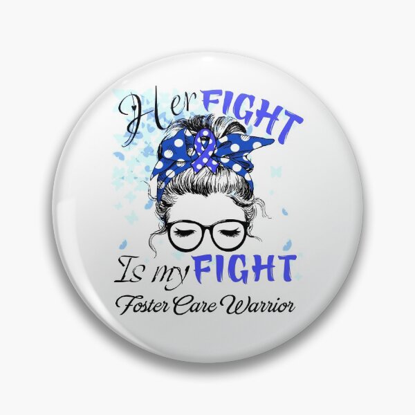 Item preview, Her Fight Is My Fight Foster Care Warrior designed and sold by rechardtee.
