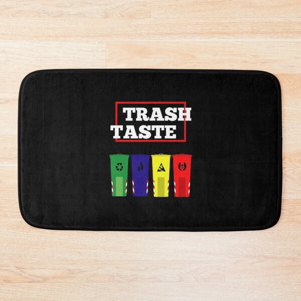 Item preview, trash taste designed and sold by Yasdey Rojas.