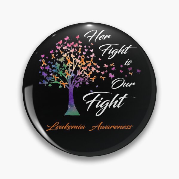 Item preview, Her Fight Is Our Fight Leukemia Awareness designed and sold by Gillosina.