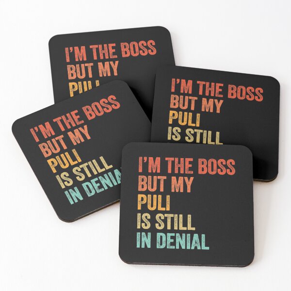 Item preview, I'm The Boss But My Puli Is Still In Denial - Funny Puli Dog Gift  designed and sold by Guarddogdrive.