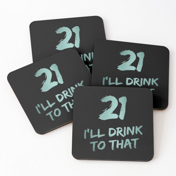 Item preview, 21 I'll drink to that in metallic rustic turquoise color | TURNING 21 | 21ST birthday | 21st birthday gift | Birthday celebration  designed and sold by Violet Treasures.