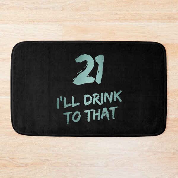 Item preview, 21 I'll drink to that in metallic rustic turquoise color | TURNING 21 | 21ST birthday | 21st birthday gift | Birthday celebration  designed and sold by Violet Treasures.