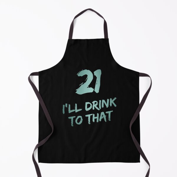 Item preview, 21 I'll drink to that in metallic rustic turquoise color | TURNING 21 | 21ST birthday | 21st birthday gift | Birthday celebration designed and sold by Violet Treasures.