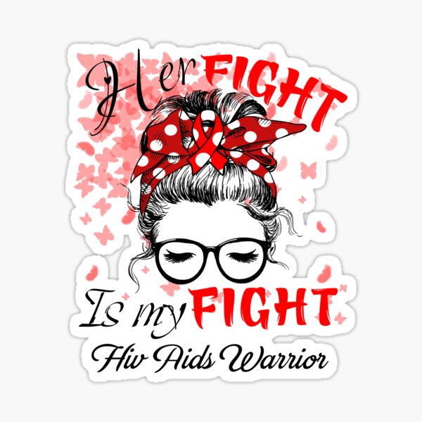 Item preview, Her Fight Is My Fight Hiv Aids Warrior designed and sold by rechardtee.