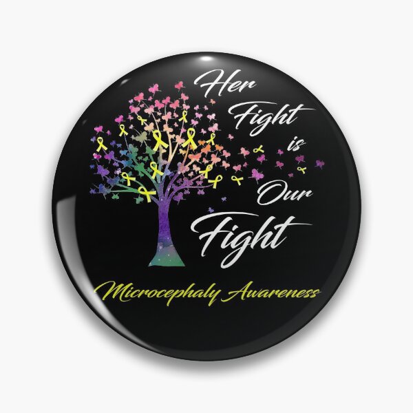 Item preview, Her Fight Is Our Fight Microcephaly Awareness designed and sold by Gillosina.