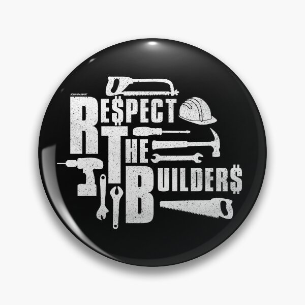 Item preview, Respect The Builders (White) designed and sold by johnspainart.