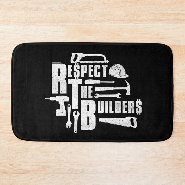 Item preview, Respect The Builders (White) designed and sold by johnspainart.