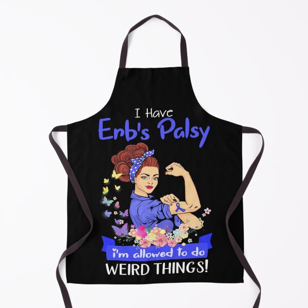 Item preview, I Have Erb's Palsy I'm Allowed To Do Weird Things designed and sold by largellie.