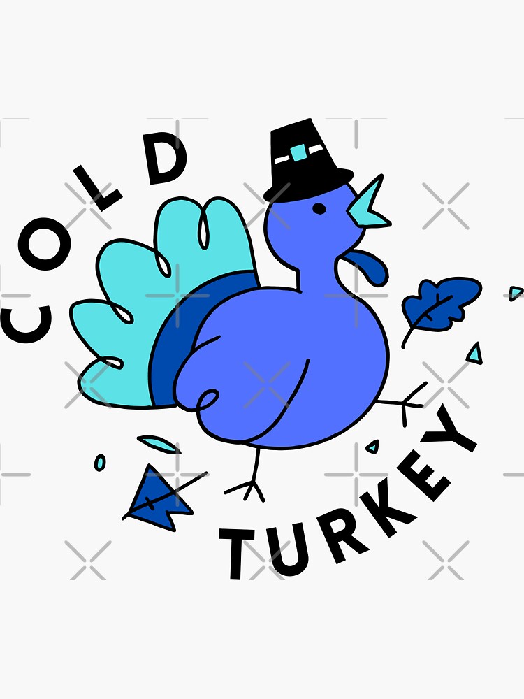 cold-turkey-on-idiomic-definition-example-and-origin