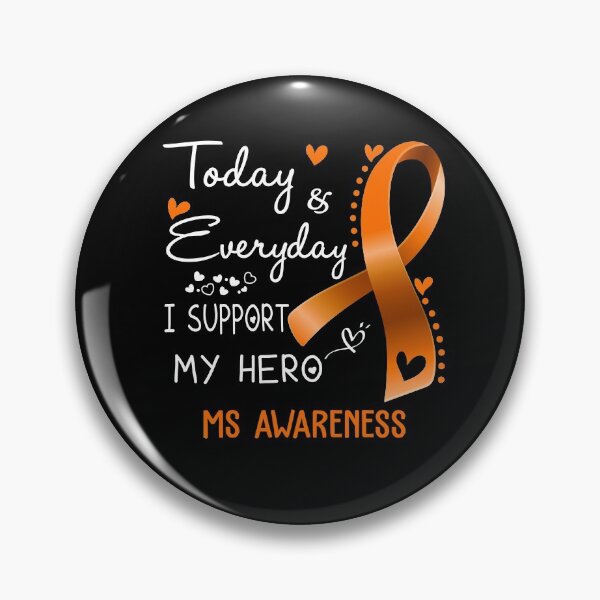 Item preview, Today And Everyday I Support My Hero MS Awareness Warrior Gifts designed and sold by hvoid41.