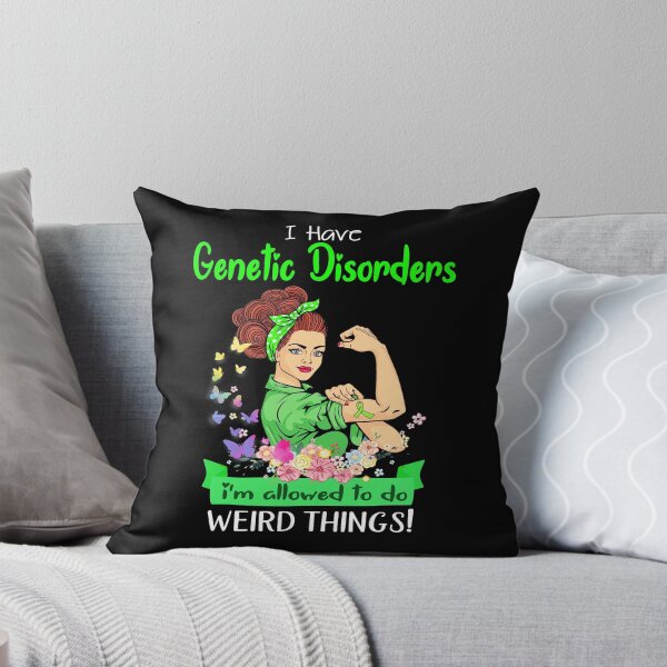 Item preview, I Have Genetic Disorders I'm Allowed To Do Weird Things designed and sold by largellie.