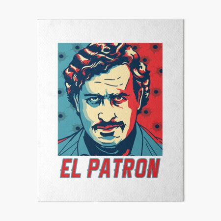 El Patron" Board Print for by NotoriousUK