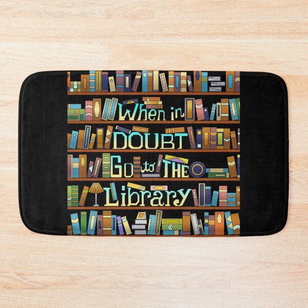Item preview, When in Doubt Go to the Library designed and sold by GL Digital Artwork .