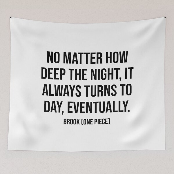 Item preview,  No Matter How Deep the Night Quote by Brook designed and sold by OtaquotesJo.