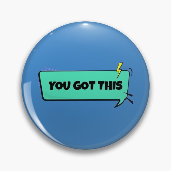 Item preview, You Got This designed and sold by Wachi-A.