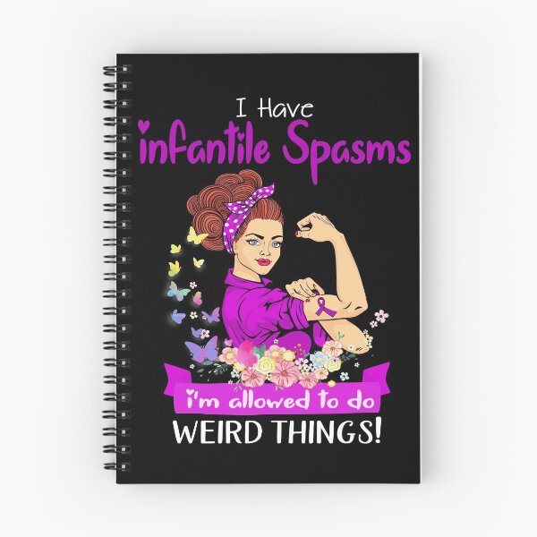 Item preview, I Have Infantile Spasms I'm Allowed To Do Weird Things designed and sold by largellie.
