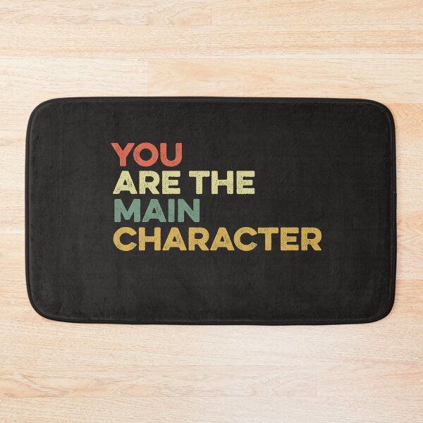 Item preview, You Are the Main Character Syndrome Funny Meme Storytelling designed and sold by gkao.