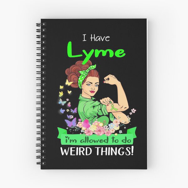 Item preview, I Have Lyme I'm Allowed To Do Weird Things designed and sold by largellie.