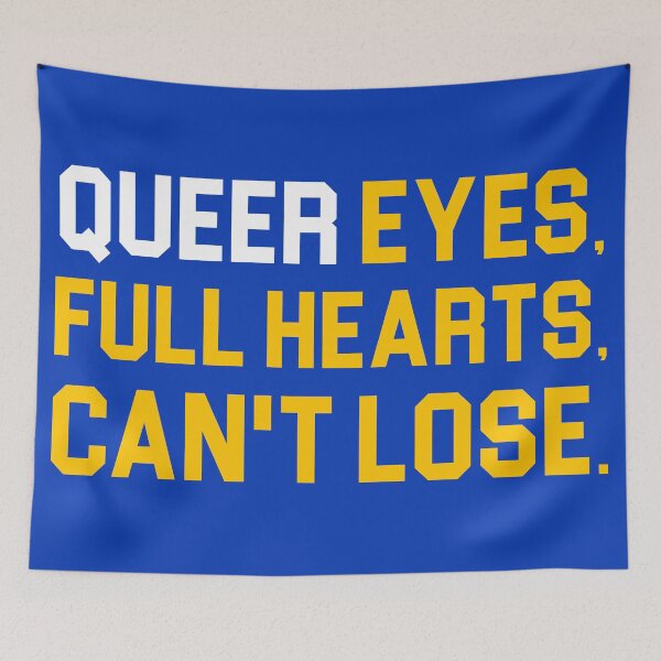 Item preview, Queer Eyes Full Hearts Can't Lose  designed and sold by acquiesce13.