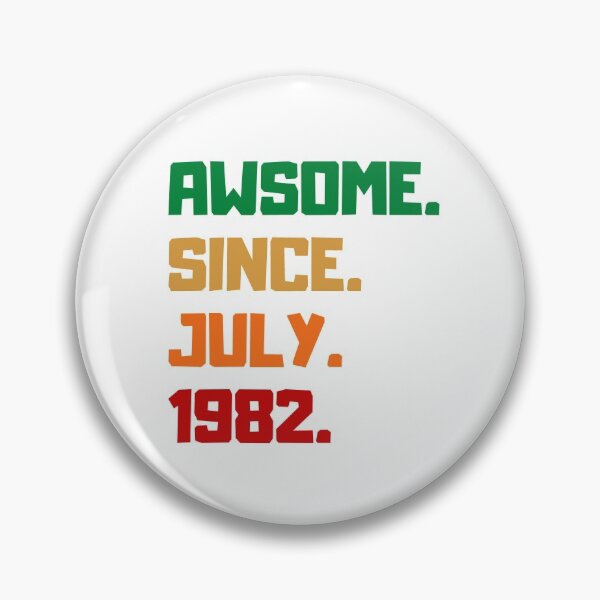Item preview, awesome since july 1982 designed and sold by melshirt-shop.