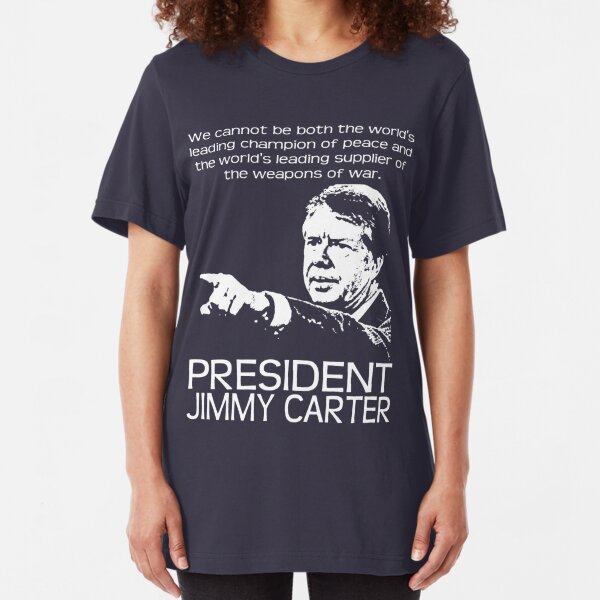 Jimmy Carter T-Shirts | Redbubble