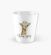 You Bet Giraffe I Love You Tall Mug